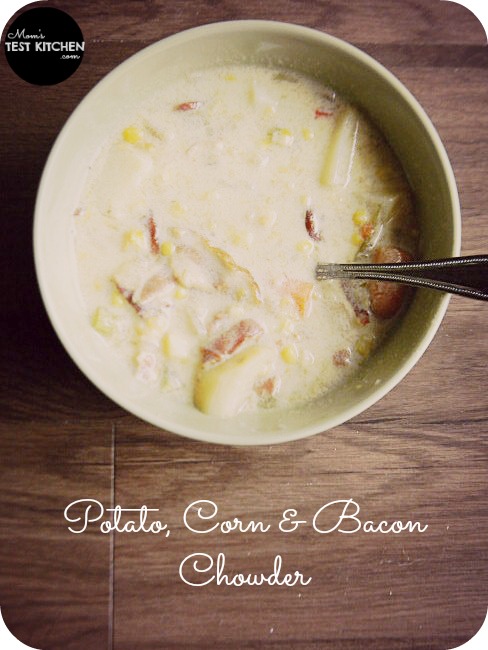 Potato, Corn & Bacon Chowder | www.momstestkitchen.com | #semihomemade