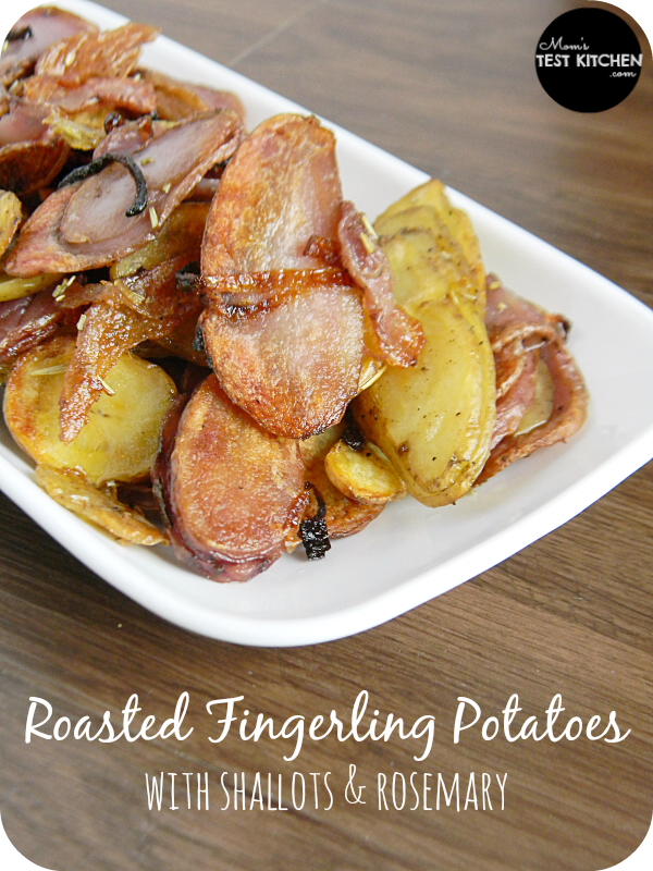 Roasted Fingerling Potatoes with Shallots & Rosemary #SecretRecipeClub