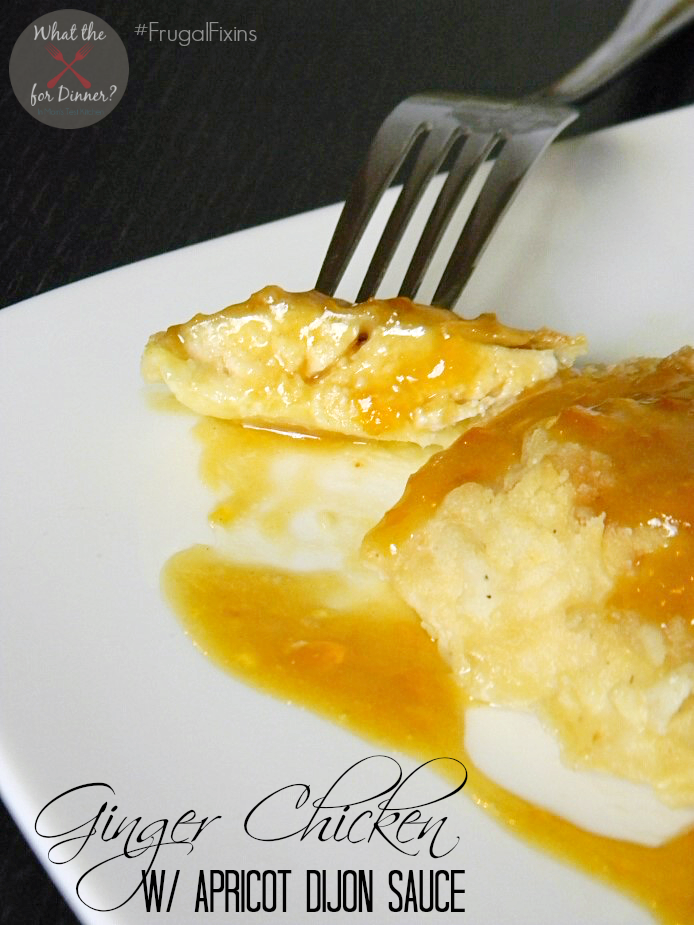 Ginger Chicken with Apricot Dijon Sauce #FrugalFixins