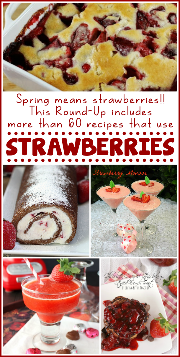 60+ Strawberry Recipes!! {Round-Up}