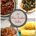 A Dozen Slow Cooker Side Dishes | MomsTestKitchen.com | #SlowCookingSummer
